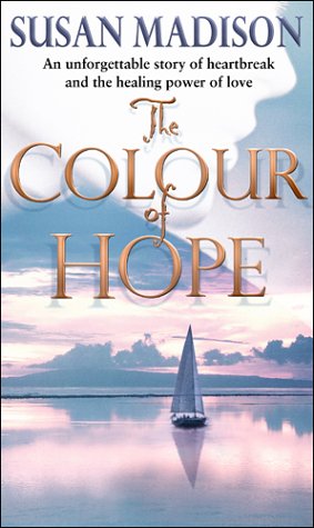 The Colour of Hope (As: Susan Madison) cover