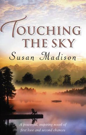 Touching the Sky (As: Susan Madison) cover