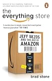 The Everything Store Jeff Bezos And The Age Of Amazon