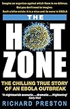 The Hot Zone The Chilling True Story Of An Ebola Outbreak