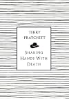 Shaking Hands with Death