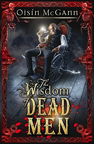 The Wisdom of Dead Men