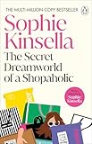 The Secret Dreamworld Of A Shopaholic Shopaholic Book 1