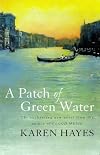 A Patch of Green Water