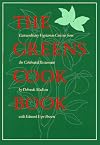 The Greens Cookbook: Extraordinary Vegetarian Cuisine from the Celebrated Restaurant