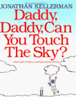 Daddy, Daddy, Can You Touch the Sky? book cover