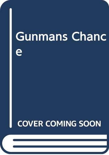 Gunman's Chance book cover