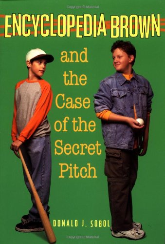 Encyclopedia Brown and the Case of the Secret Pitch book cover