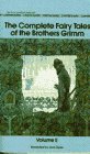 The Complete Fairy Tales of the Brothers Grimm: Tales 101-242