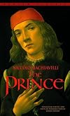The Prince, and Selected Discourses [Bantam Matrix]