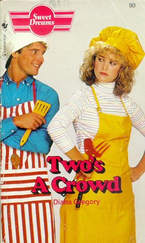 Two's a Crowd (By: Diana Gregory) cover