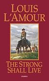 The Strong Shall Live