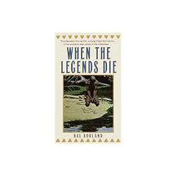 When the Legends Die by Hal Borland | LibraryThing