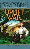 The uplift war - David Brin