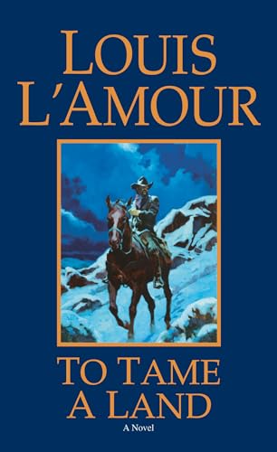 To Tame a Land book cover