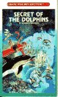 Secret of the Dolphins (By: Edward Packard) cover