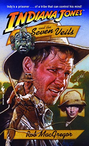 Indiana Jones and the Seven Veils book cover