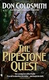 The Pipestone Quest