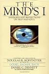 The Mind's I: Fantasies and Reflections on Self and Soul