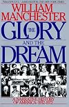 The Glory and the Dream: A Narrative History of America, 1932-1972