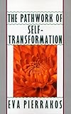 The Pathwork Of Selftransformation