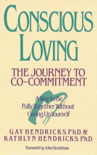 Conscious Loving: The Journey to Co-Committment book cover