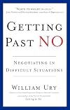Getting Past No: Negotiating in Difficult Situations