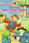The Boy Who Cried "Wolf!" (Ready-to-Read, Level 1)