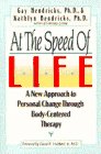At The Speed Of Life: A New Approach To Personal Change Through Body-Centered Therapy book cover