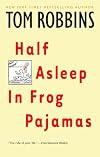 Half Asleep in Frog Pajamas