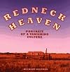 Redneck Heaven: Portrait of a Vanishing Culture