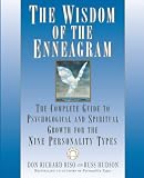 The Wisdom Of The Enneagram The Complete Guide To Psychological And Spiritual Growth For The Nine Personality Types