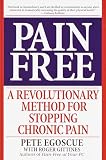 Pain Free A Revolutionary Method For Stopping Chronic Pain
