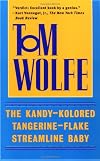 The Kandy-Kolored Tangerine-Flake Streamline Baby