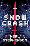 Snow crash - Neal Stephenson