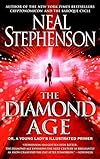 The diamond age - Neal Stephenson