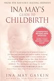 Ina Mays Guide To Childbirth Updated With New Material