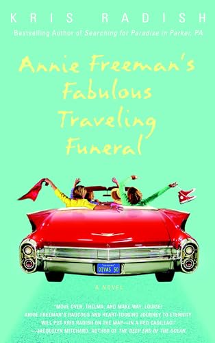 Annie Freeman's Fabulous Traveling Funeral book cover