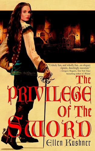 The Privilege of the Sword (By: Ellen Kushner) cover