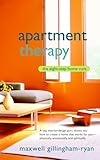 Apartment Therapy The Eightstep Home Cure