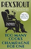 Nero Wolfe Mysteries: Too Many Cooks / Champagne for One