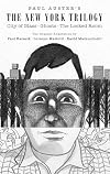 Paul Auster's The New York Trilogy: City of Glass, Ghosts, The Locked Room -- The Graphic Adaptation