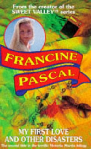 My First Love and Other Disasters book cover