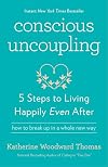 Conscious Uncoupling: 5 Steps to Living Happily Even After