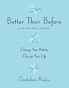 Better Than Before: A Day-by-Day Journal