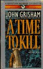A Time to Kill {abridged}