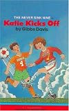 Katie Kicks Off (Never Sink Nine, Book 8)