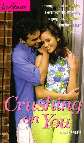 Crushing on You (By: Wendy Loggia) cover