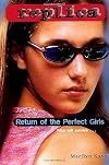 Return of the Perfect Girls