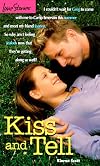 Kiss and Tell